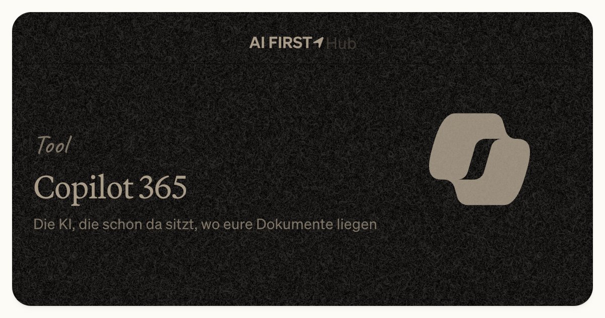 Copilot 365 — AI FIRST Hub | AI FIRST